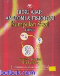 Buku Ajar Anatomi dan Fisiologi.Kumpulan Soal