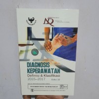 Diagnosis Keperawatan Definisi dan klasifikasi 2015-2017