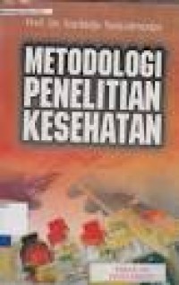 Metodologi Penelitian Kesehatan