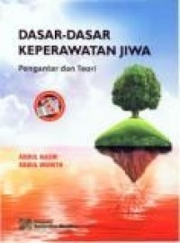 Dasar-dasar Keperawatan Jiwa.Pengantar dan Teori