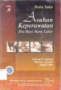 Buku Saku. Asuhan Keperawatan Ibu-BAyi Baru Lahir