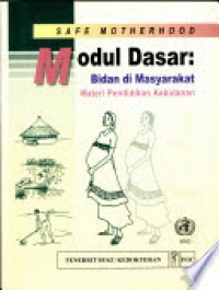 Modul Dasar bidan di Masyarakat.Materi Pendidikan Kebidanan
