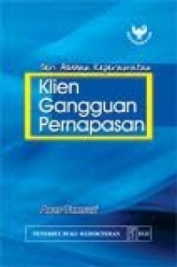 Seri Asuhan Keperawatan Klien Gangguan Pernapasan