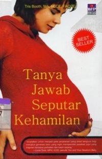 Tanya Jawab Seputar Kehamilan